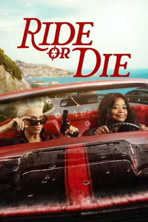 Ride or Die 2026 Season 1 Hindi - English Dual Audio WEB-DL 720p - 480p - 1080p [ALL EPISODES] - Movierulz