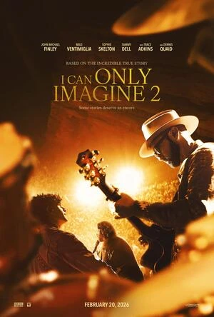 I Can Only Imagine 2 2026 Hindi Dual Audio WEB-DL 720p - 480p - 1080p - Movierulz