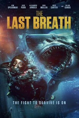 The Last Breath 2024 Hindi Dual Audio WEB-DL 720p - 480p - 1080p - 2160p - Movierulz