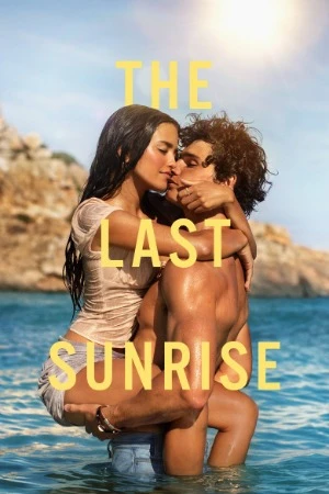 The Last Sunrise 2026 Hindi Dual AUdio WEB-DL 720p - 480p - 1080p - 2160p - Movierulz