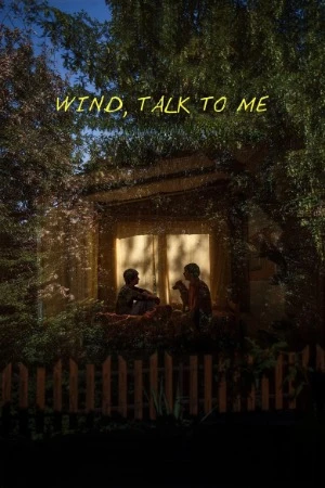 Wind, Talk to Me 2025 Serbian Audio WEBRip 720p - 1080p - Movierulz