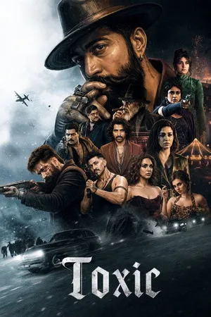 Toxic 2026 V2 Hindi - Kannada - Tamil - Telugu (LiNE) Audio HQ-HDTC 720p - 480p - 1080p - Movierulz